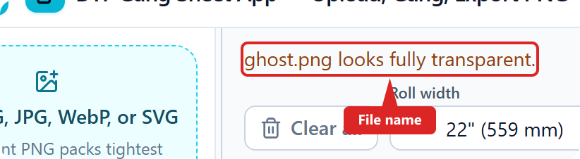 DTF Gang Sheet error naming a fully transparent file. Artwork stays on this device.